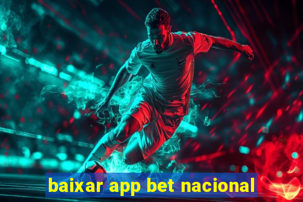 baixar app bet nacional